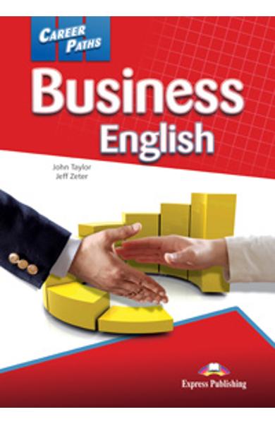 Curs limba engleză Career Paths Business English - Manualul elevului 978-0-85777-748-5