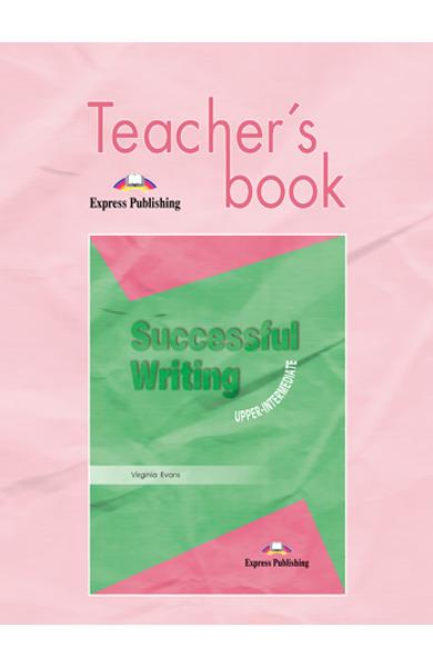 Curs limba engleză Successful Writing Upper-intermediate Manualul profesorului