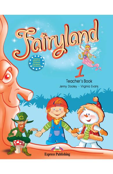 Curs limba engleză Fairyland 1 Manualul profesorului cu postere
