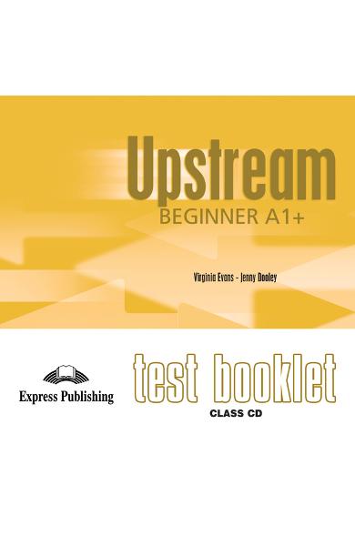 Curs limba engleză Upstream Beginner Teste pe CD-ROM