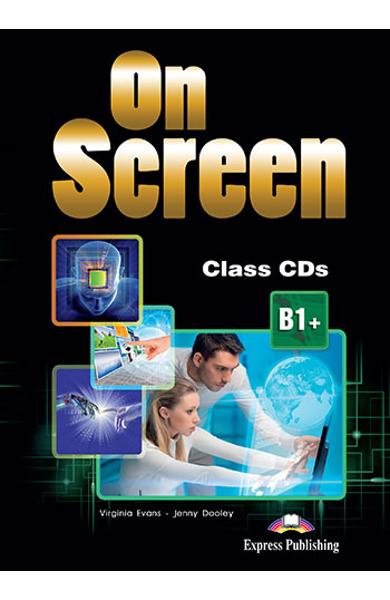 Curs limba engleză On Screen B1+ Audio CD la manual (set of 4) (revizuit 2015)