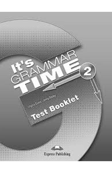 Curs de gramatică limba engleza It’s Grammar Time 2 Teste