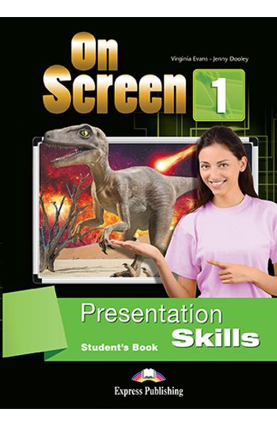 Curs limba engleza On Screen 1 Presentation Skills Manualul elevului