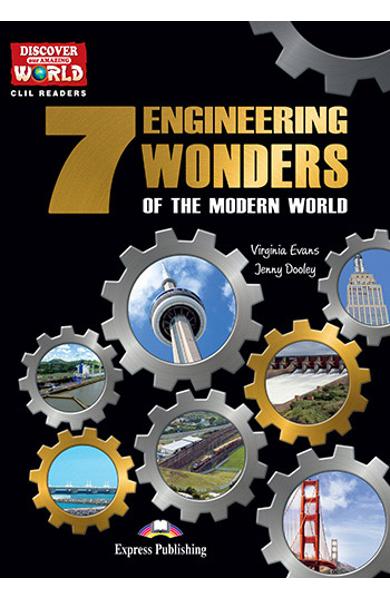 Literatura CLIL The 7 Engineering Wonders of the Modern World reader cu cross-platform  APP. 978-1-4715-6326-3