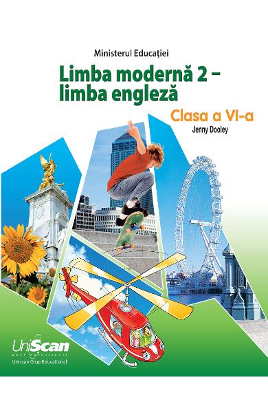 LIMBA MODERNA 2 ENGLEZA, CLASA A VI-A MANUAL ELEV 978-1-3992-1590-9