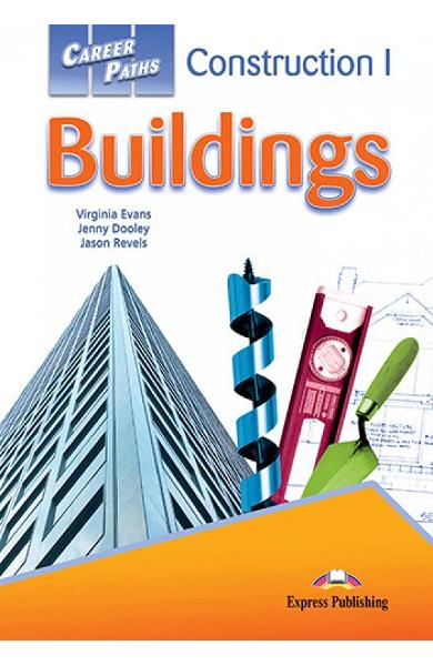 CURS LB. ENGLEZA CAREER PATHS CONSTRUCTION 1 BUILDINGS MANUAL ELEV CU DIGIBOOK APP. 