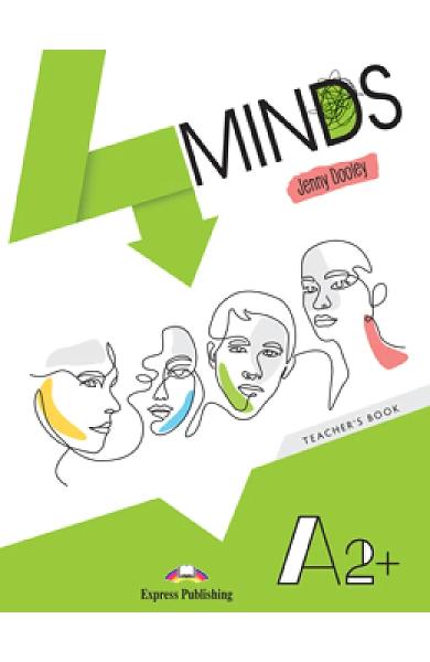 CURS LB. ENGLEZA 4 MINDS A2+ MANUAL PROFESOR 