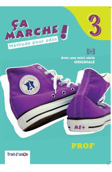 CURS LB. FRANCEZA CA MARCHE! 3 PROFESSEUR - MANUAL PROFESOR