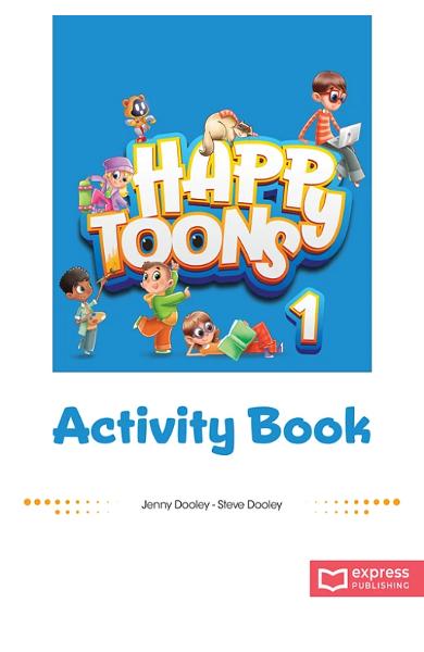 CURS LB. ENGLEZA HAPPY TOONS 1 CAIETUL ELEVULUI CU DIGIBOOK APP. 5